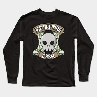 Ice skating crew Jolly Roger pirate flag Long Sleeve T-Shirt